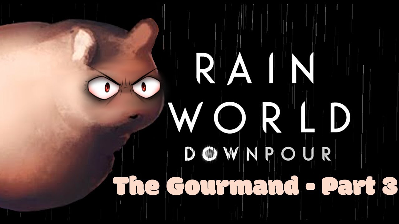 GETTING A BIT MAD! | Rain World - The Gourmand , Part 3 - YouTube