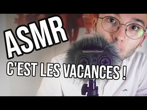 ASMR Français • C'est Les Vacances !