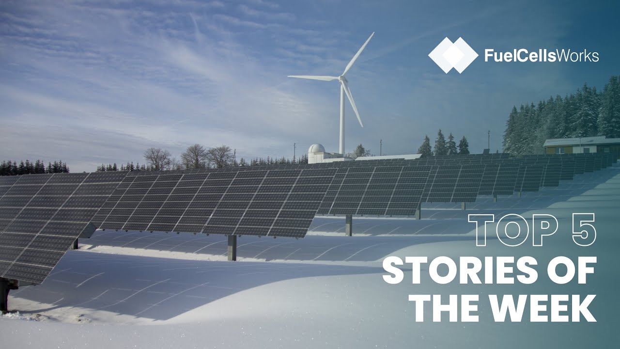 Top 5 Fuel Cell & Hydrogen Stories YouTube