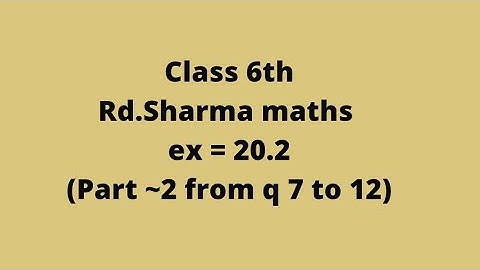 ex 20.2 rd Sharma maths class 6// part -2 from q 7 to q 12 // based on perimeter of rectangle