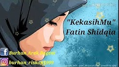 Fatin Shidqia "KekasihMU"  - Durasi: 3:52. 