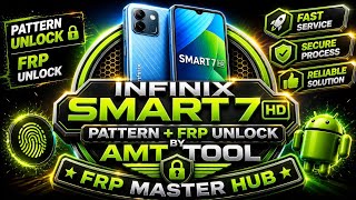 INFINIX SMART 7 HD PARTTERN+FRP UNLOCK 🔓 BY AMT TOOL 🔥🔥🔥🔥