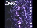 Dark - Broken Down