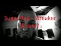 Sugar Ray Streaker COVER mp3