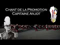 Chant de la Promotion Capitaine Anjot (ESM Saint-Cyr)