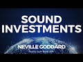 Neville Goddard: Sound Investments Read by Josiah Brandt - [Full Lecture]