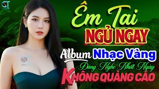 Lk Nhạc Vàng Trữ Tình Hay Nhất 2026 ➤Thư Giãn Êm Tai Dễ N...