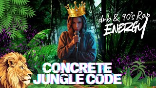 Concrete Jungle Code - 90s Rap x Drum n Bass 