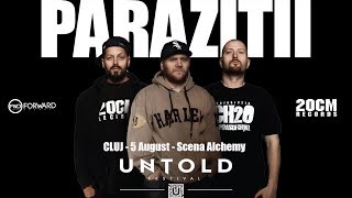 Parazitii - Untold Live 2018