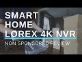 2018 Smart Home Lorex Security 4K NVR System