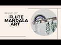 Flute Mandala Drawing | Relaxing flute Mandala Art #art #ytshorts #mandalaart #drawing  #relaxing 