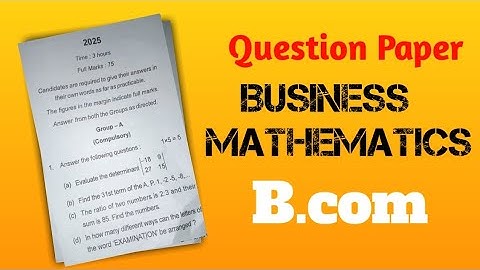 B.com - Business Mathematics question paper| Semester 3