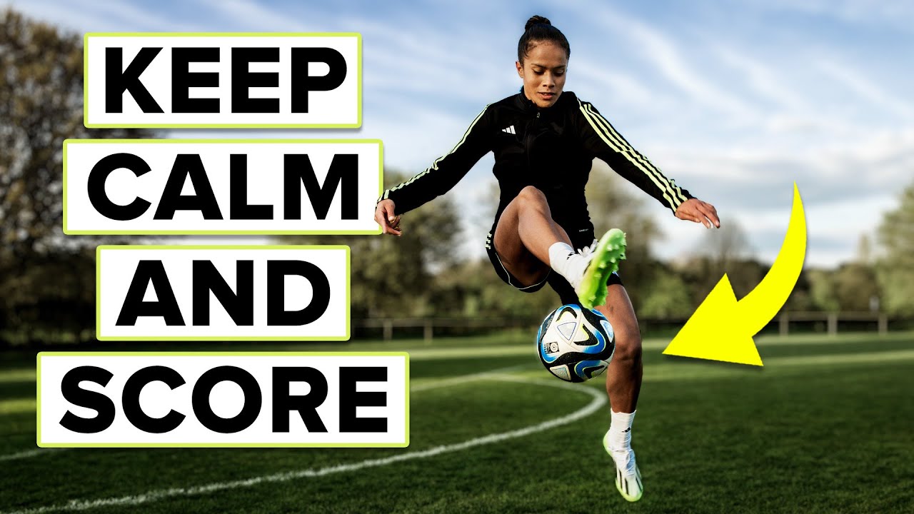 Stay calm and score more goals - YouTube