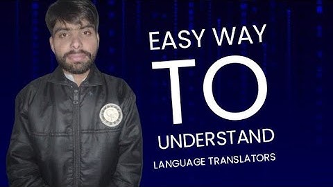 All types of programming language translators || Easy way to understand