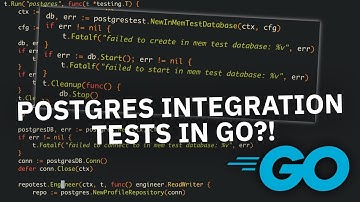 Postgres Integration tests in Golang?! ~ Integration Testing in Go