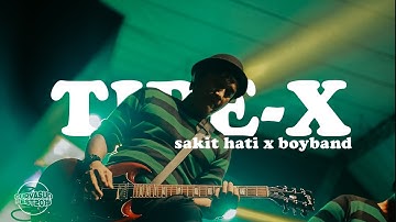 Tipe X - Sakit Hati X Boyband Live at Curva Sud Fest 2019