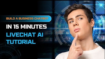 Build a Powerful Business Chatbot in 15 Minutes (LiveChat AI Tutorial)