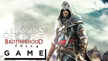 ASSASSINS CREED BROTHERHOOD FULL GAME Walkthrough Gameplay - (4K 60FPS) - No Commentary