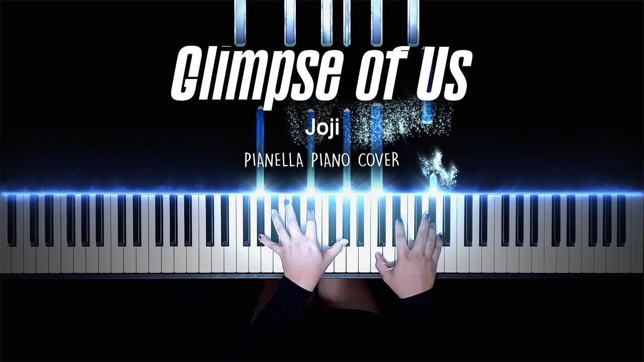 Joji - Glimpse of Us | Piano Cover by Pianella Piano