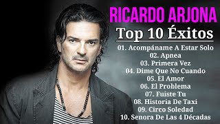 Ricardo Arjona - Mix De Sus Mejores Exitos Romantico