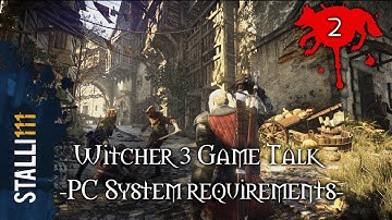 ► The Witcher 3 Wild Hunt | PC System Requirements
