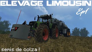 Farming Simulator 15 | Elevage Limousin | RP - Episode 1