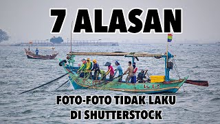 7 Alasan Foto Tidak Laku Di Shutterstock