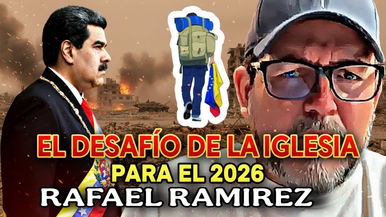 Rafael Ramírez El desafío de la iglesia para el 2026 