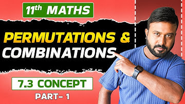 Class 11 Maths Ex 7.3 Concept Part 1 🔢 | Permutations & Combinations Ch 7 | NCERT 2026 | Rohit Sir