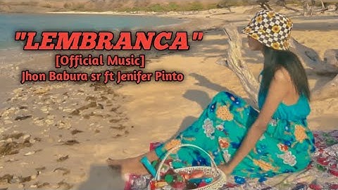 "LEMBRANÇA" Jhon Babura Sr Ft Jenifer Pinto [ Official Music Video ]