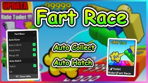 Roblox Fart Race Script - Auto Collect | Auto Hatch