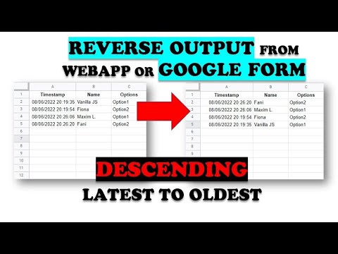 Reverse Output from Google Form or WebApp Form | Descending Output in Google Sheets