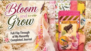  “Bloom & Grow | Completed Junk Journal Flip Through”