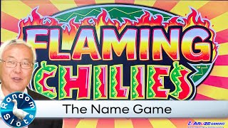 Flaming Chilies Slot Machine Bonus and Name Game