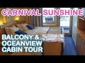 Carnival Sunshine: Balcony & Oceanview Cabin Tour