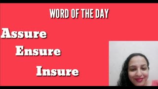 Word of the day #AssureEnsureInsure #MyEnglish #WordOfTheDay #Assure #Ensure #Insure