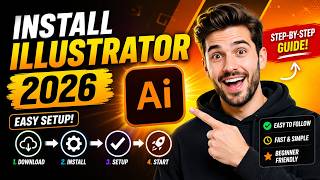 Adobe Illustrator 2026 Download & Installation Guide Free full version Lifetime (Easy Setup)
