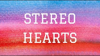 Gym Class Heroes ft Adam Levine - Stereo Hearts | Lyrics Video