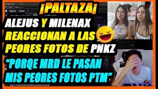 .Skuere Reacciona A Alejus Y Milenax, Viendo Sus Peores Fotos En Stream