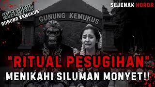 Download Lagu GADIS INI DIPAKSA NIKAHI SILUMAN MONYET DEMI PESUGIHAN!! RITUAL GUNUNG KEMUKUS PALING MENGERIKAN!! MP3 Download Lagu GADIS INI DIPAKSA NIKAHI SILUMAN MONYET DEMI PESUGIHAN!! RITUAL GUNUNG KEMUKUS PALING MENGERIKAN!! MP3