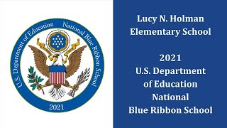 Holman Elementary School Blue Ribbon Award Winner