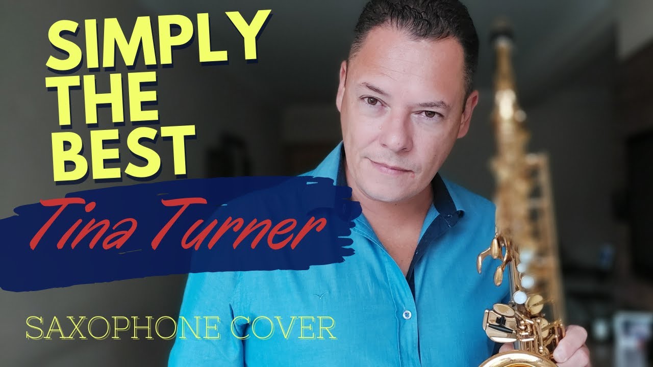 Simply The Best (Sax cover)