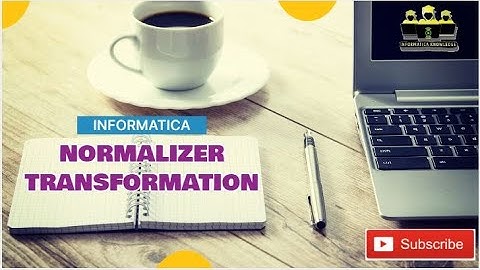 NORMALIZER TRANSFORMATION IN INFORMATICA