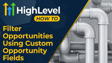 Custom Fields in Opportunities | GoHighLevel Tutorials