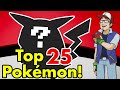 JWittz's Top 25 Favorite Pokemon