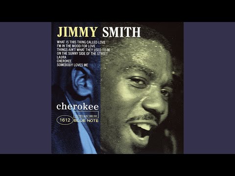 Putar Things Ain't What They Used To Be - Jimmy Smith
