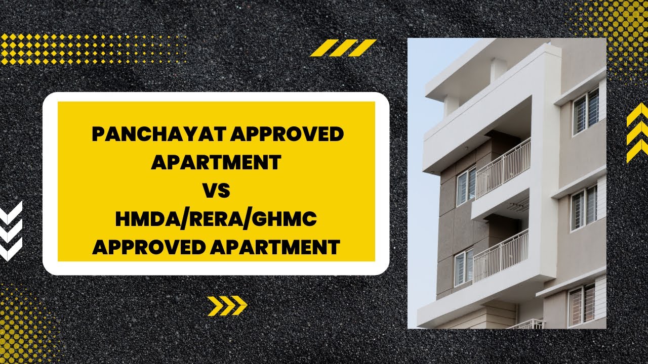 Difference between Panchayat approved apartment vs HMDA/RERA/GHMC