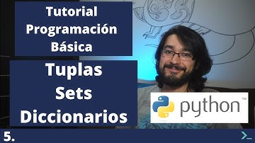 Programación básica con Python | 5. Tuplas, Sets, Diccionarios