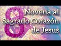 Novena al Sagrado Corazón de Jesús | DÍA 8