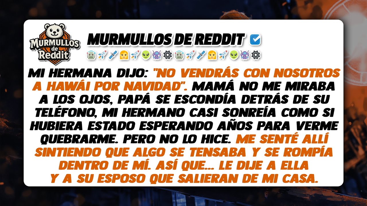 Mi hermana intentó impedirme ir a Hawái para Navidad, la eché y se volvió una locura.